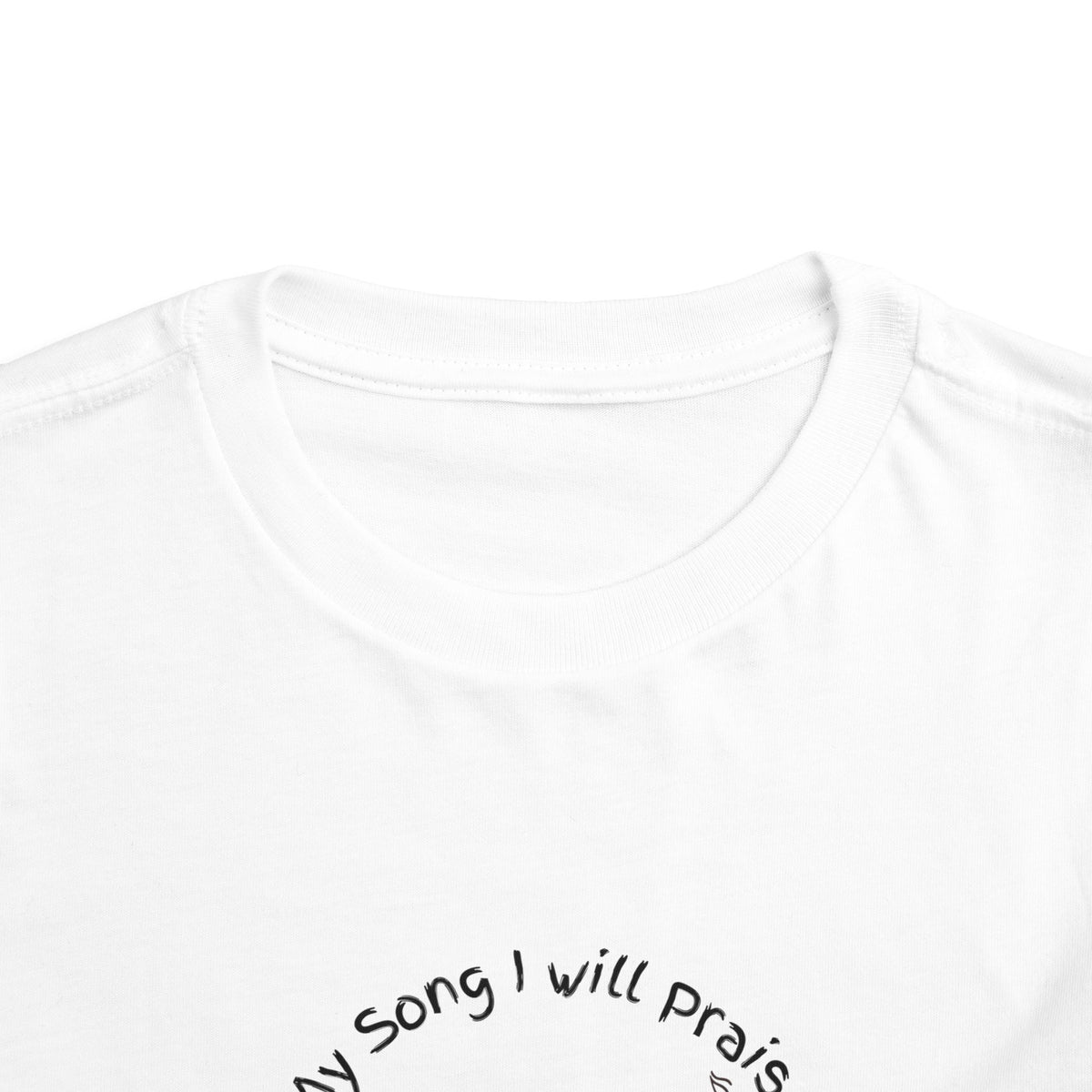 &quot;With My Song&quot; Toddler T-shirt