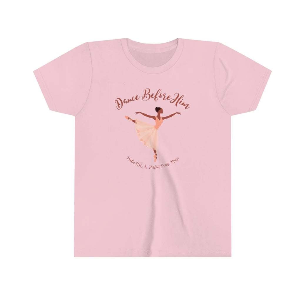 Dance Before Him Psalm 150:4 Youth Tee