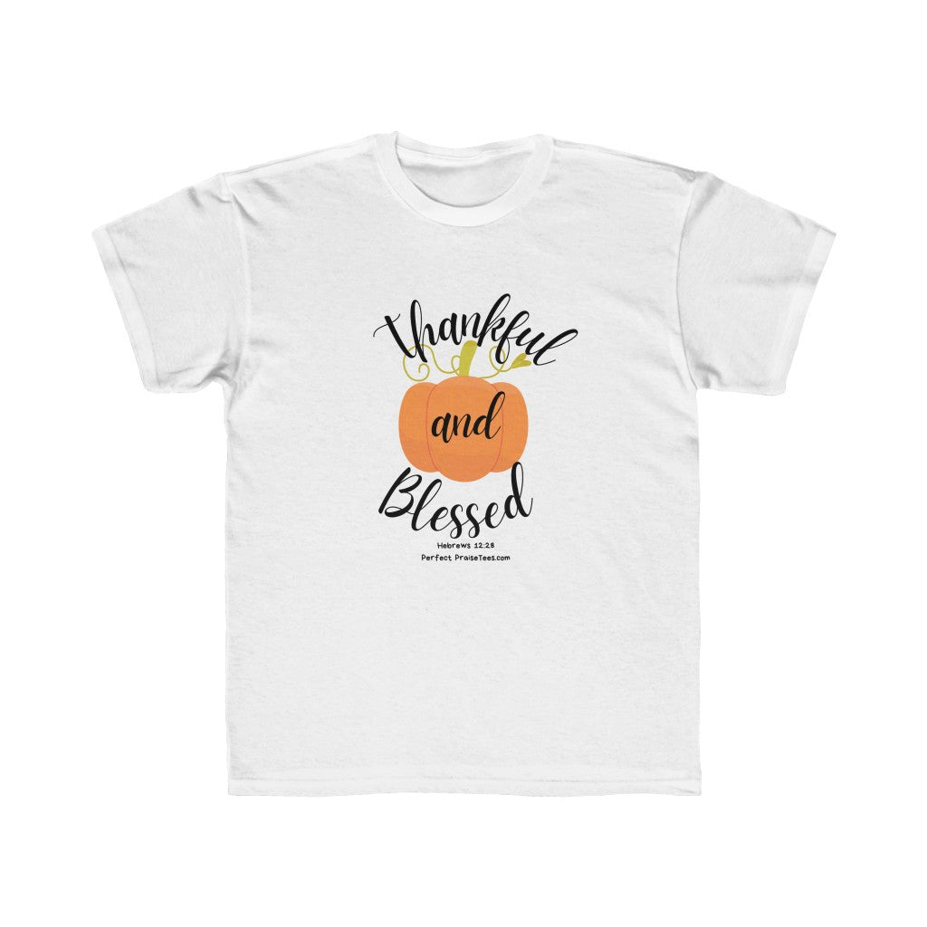 Thankful and Blessed Youth Tee shirt (Hebrews 12:28)