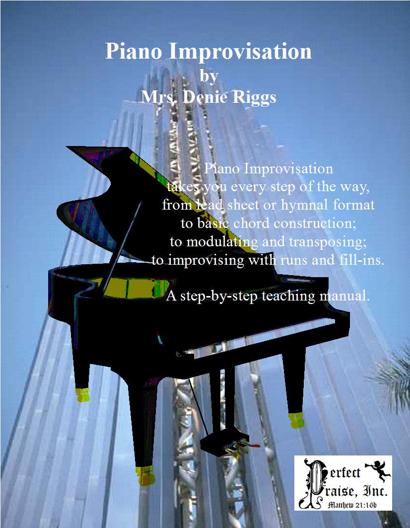 Piano Improvisation will show you step-by step how to add runs and fills to the hymns or praise choruses. 250 page.